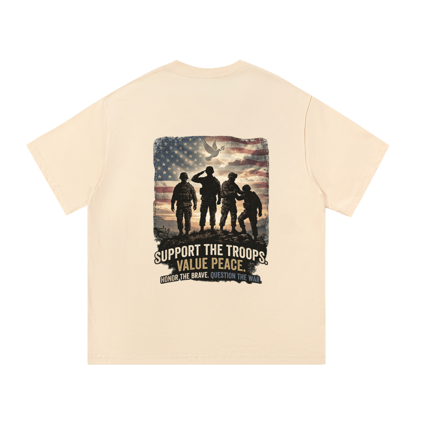 Beige t-shirt with a graphic of soldiers and an American flag on the back, on a white background. Support The Troops T-Shirt
Protest The War