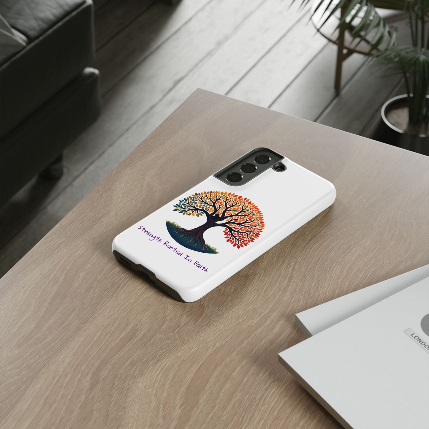 Phone Case — "Strength Rooted In Faith" Tree of Life Christian Phone Case - S & M Design Studios