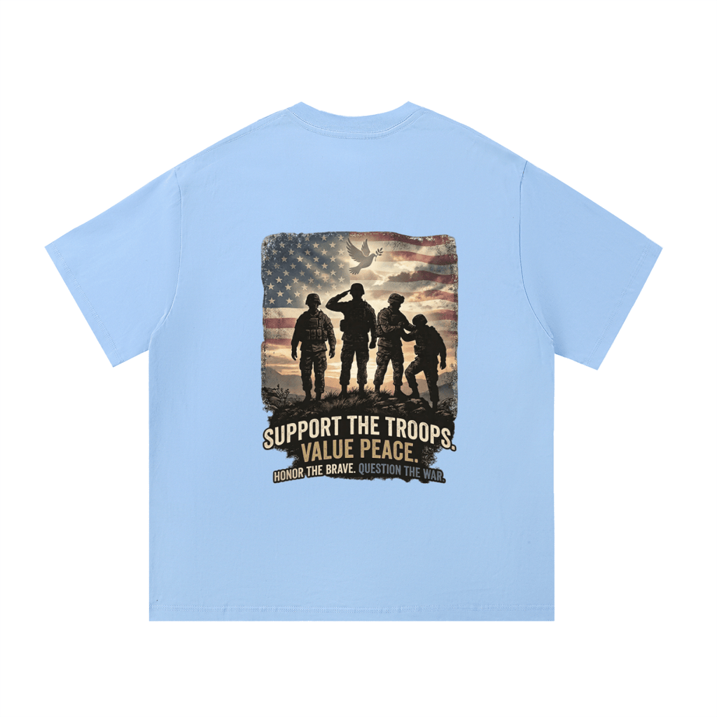 Light blue t-shirt with a graphic of soldiers and an American flag on the back, featuring text 'Support the Troops. Value Peace.
Support The Troops T-Shirt
Protest The War
