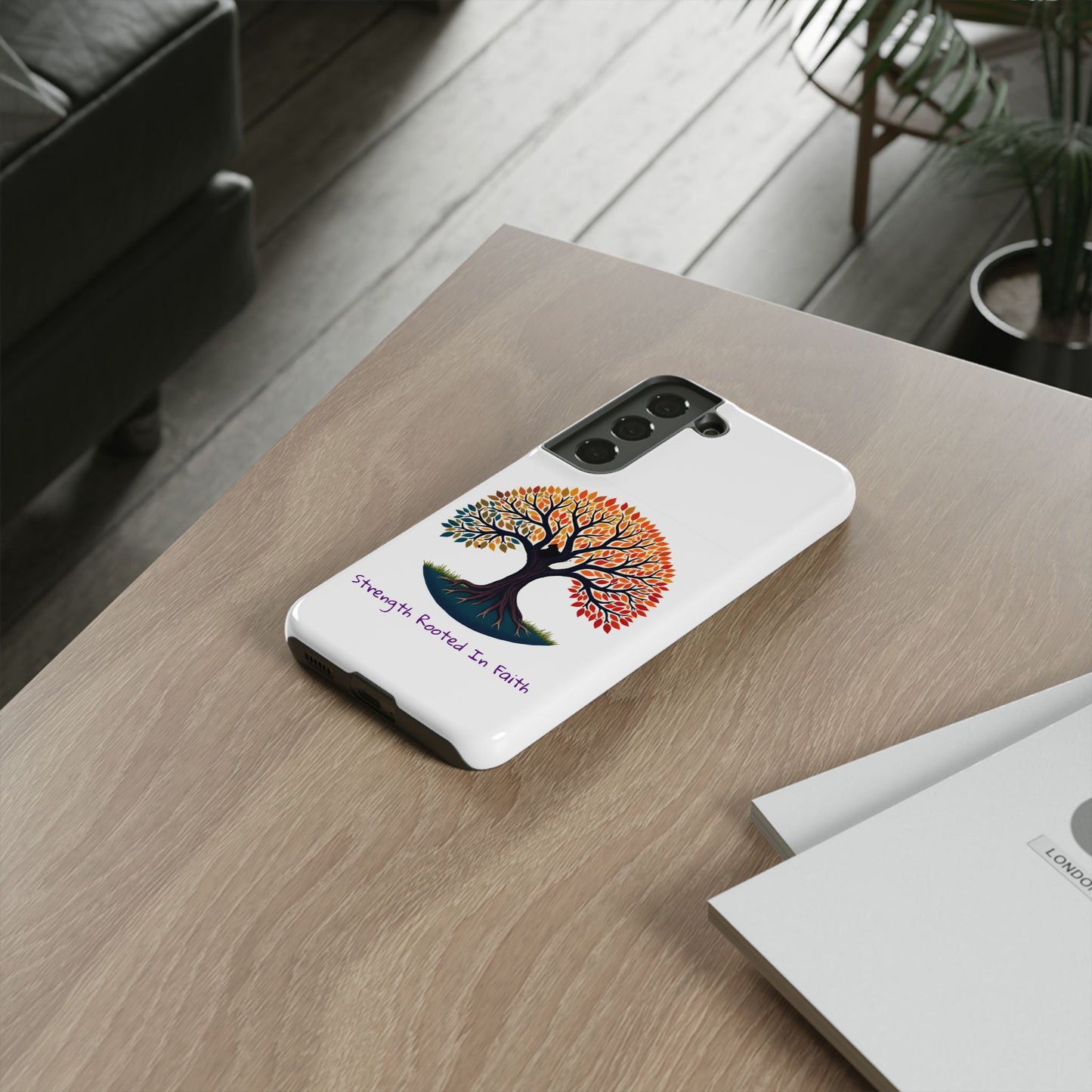 Phone Case — "Strength Rooted In Faith" Tree of Life Christian Phone Case - S & M Design Studios
