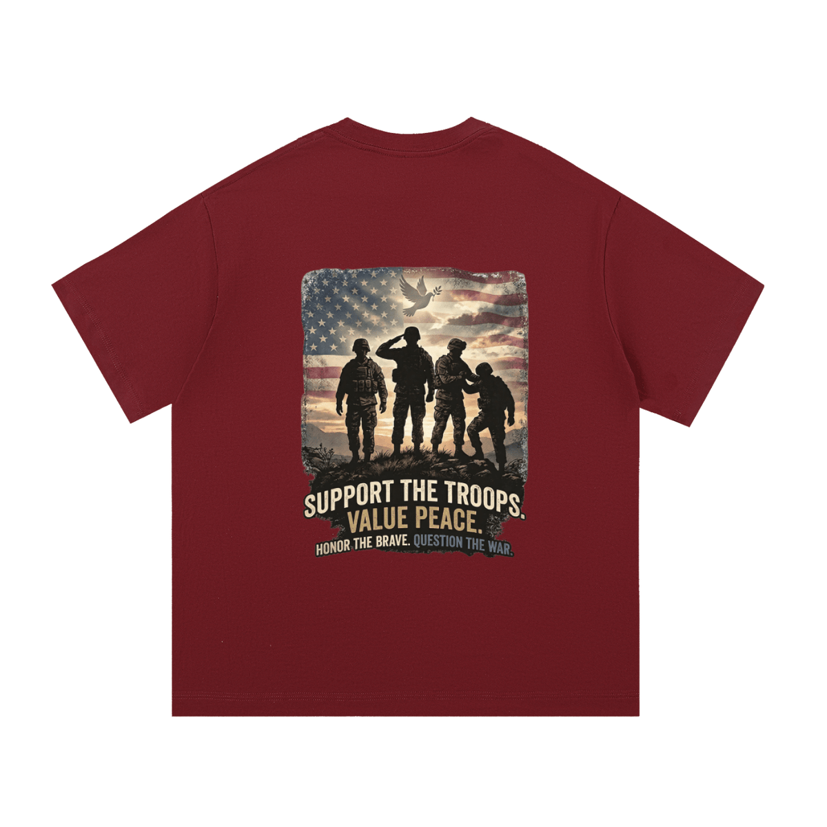Maroon t-shirt with graphic of soldiers and text 'Support the Troops, Value Peace' on a white background.
Support The Troops T-Shirt
Protest The War