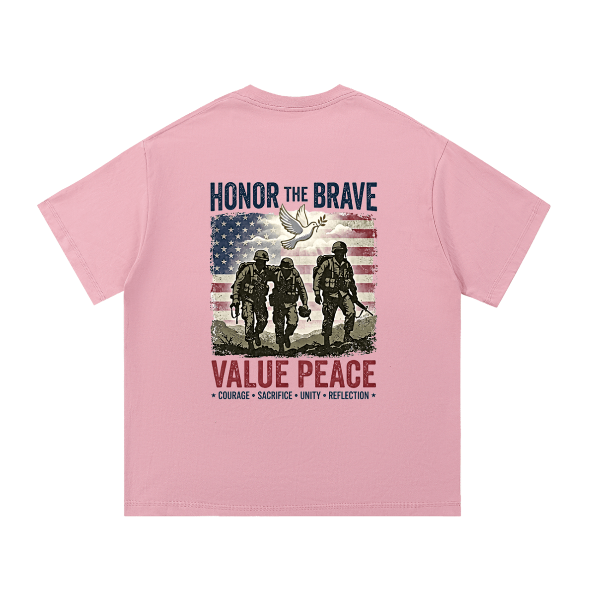 Pink t-shirt with graphic design and text 'Honor the Brave, Value Peace' on a white background. Support The Troops T-Shirt
Protest The War