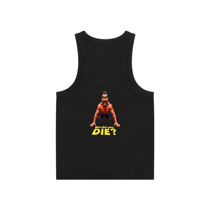 Black tank top with graphic design and text on a white background
But Did You Die Training Top
Comical Fitness Top